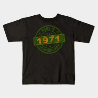 Made in 71 All Original Parts Kids T-Shirt